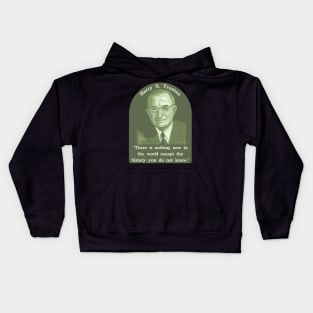 Harry S. Truman Portrait and Quote About History Kids Hoodie